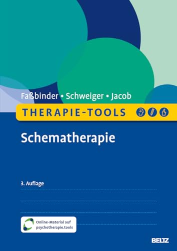 Therapie-Tools Schematherapie: Mit Online-Material (Beltz Therapie-Tools) von Beltz