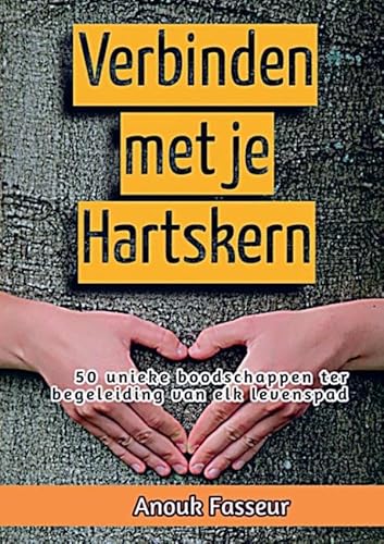 Verbinden met je Hartskern: 50 unieke boodschappen ter begeleiding van elk levenspad von Bookmundo