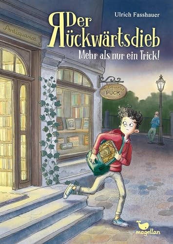 Der Rückwärtsdieb - Mehr als nur ein Trick!: Ein Kinderbuch ab 10 Jahren mit einer Prise Magie (Zeitdreher) Der Rückwärtsdieb - Mehr als nur ein Trick!: Ein Kinderbuch ab 10 Jahren mit einer Prise Magie (Zeitdreher)