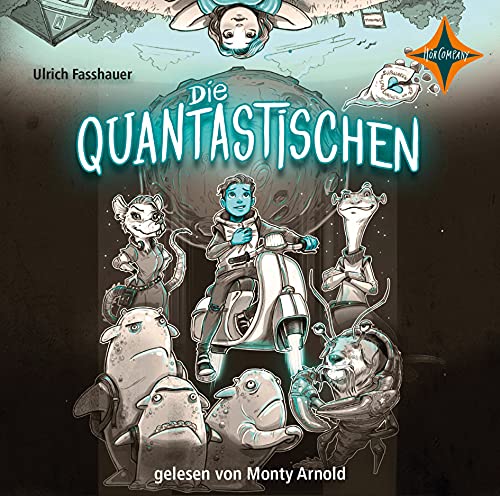 Die Quantastischen: Vollständige Lesung, gelesen von Monty Arnold, 1 CD, 68 Min.
