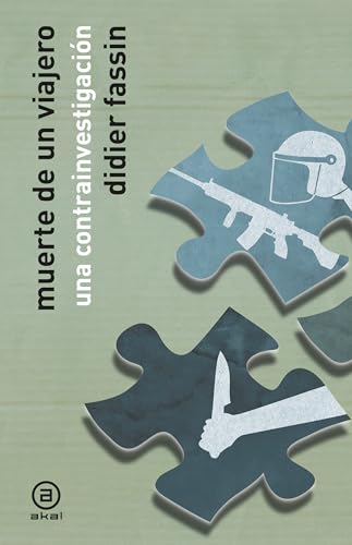 Muerte de un viajero: Una contrainvestigación (Ágora/Teoría, Band 1) von Ediciones Akal