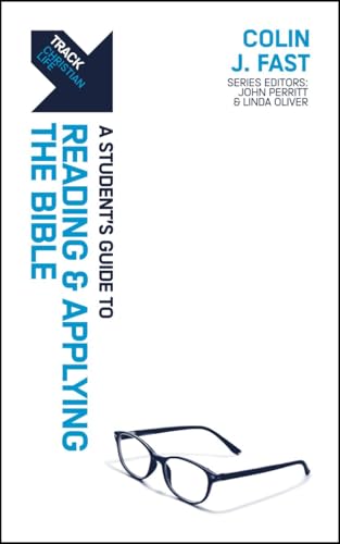 Track: A Student’s Guide to Reading and Applying the Bible Track: A Student’s Guide to Reading and Applying the Bible von Christian Focus Publications Ltd