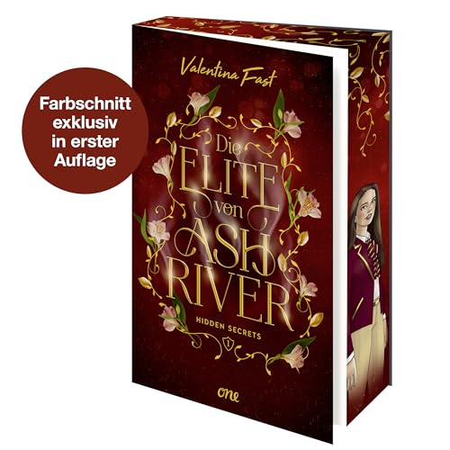 Die Elite von Ashriver - Hidden Secrets: Trendthema Dark Academia-Fantasy trifft auf atemberaubende Romance im Herzen von Kanada (Erstauflage mit Farbschnitt, Stickerbogen und Charakterkarte)
