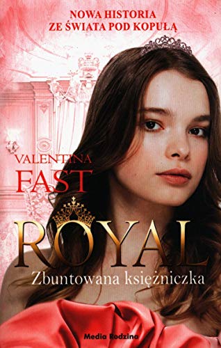 Royal 7 Zbuntowana Księżniczka von Media Rodzina