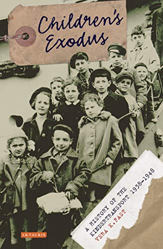 Children's Exodus: A History of the Kindertransport