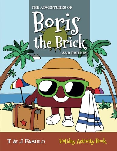 The Adventures of Boris the Brick and Friends: Holiday Activity Book von self-published
