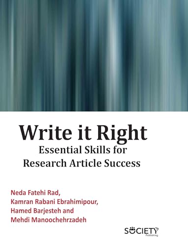 Write It Right: Essential Skills for Research Article Success von Delve Publishing