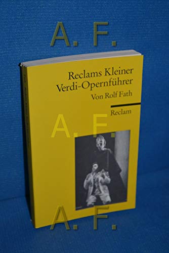 Reclams Kleiner Verdi-Opernführer (Reclams Universal-Bibliothek)