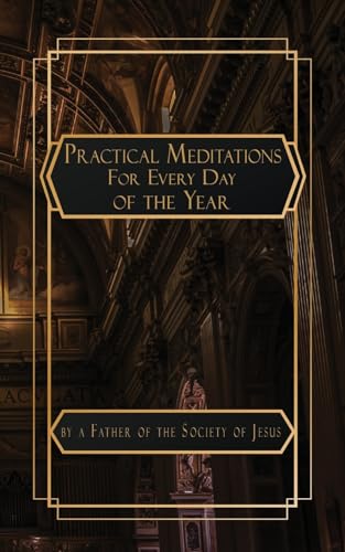 Practical Meditations for Every Day in the Year von NATAL PUBLISHING, LLC