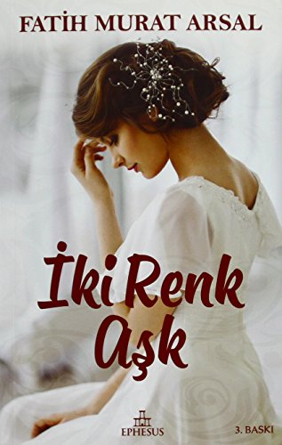 Iki Renk Ask (Türkisch) Broschiert – 2014