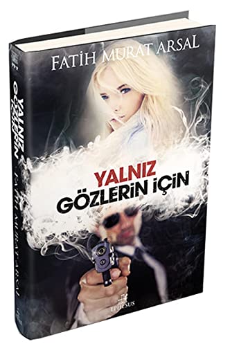 Yalniz Gözlerin Icin von Ephesus Yayınları