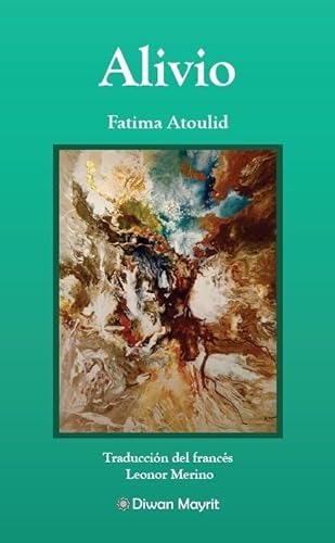 Alivio (Literatura Marroquí en Español) von Diwan Mayrit