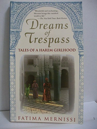 Dreams Of Trespass: Tales Of A Harem Girlhood