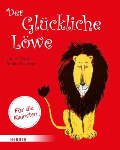 Der Glückliche Löwe (Pappbilderbuch) von Verlag Herder
