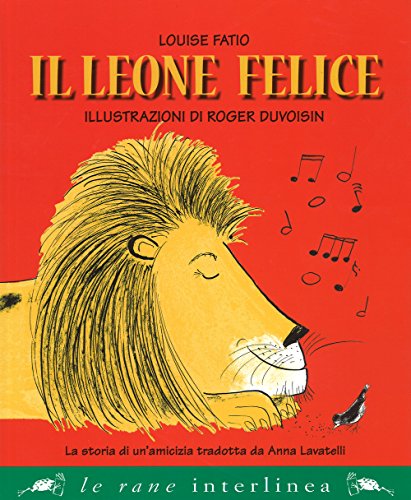 Il leone felice (Le rane grandi) von Interlinea