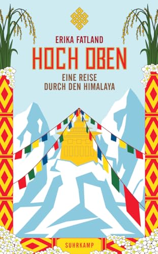 Hoch oben: Eine Reise durch den Himalaya (suhrkamp taschenbuch) von Suhrkamp Verlag AG