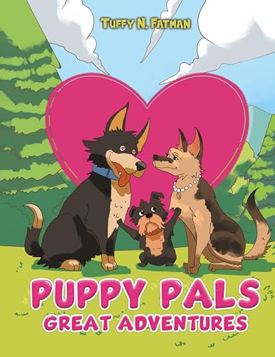 Puppy Pals Great Adventures von Austin Macauley
