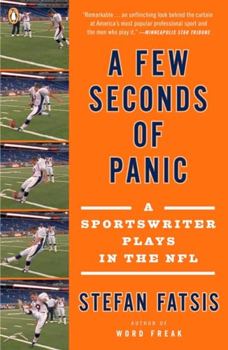 A Few Seconds of Panic: A Sportswriter Plays in the NFL von Penguin Books