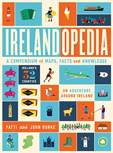 Irelandopedia: A Compendium of Map, Facts and Knowledge: An Adventure Around Ireland von Gill Books