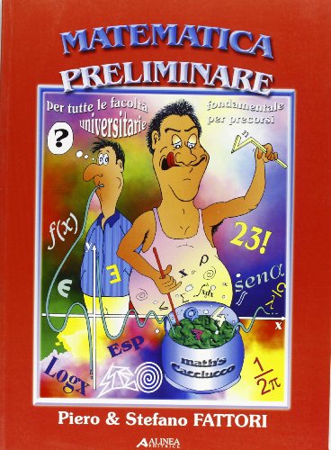 Matematica preliminare (Strumenti didattici) von Alinea