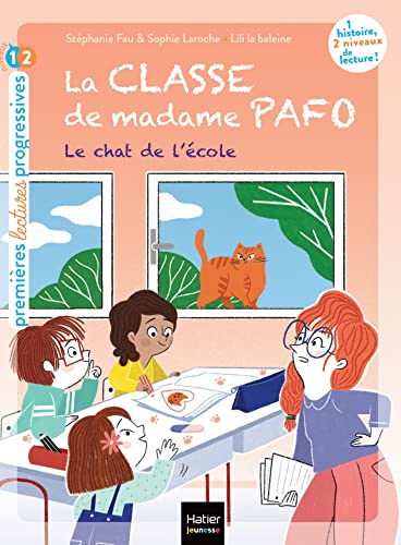 La classe de Madame Pafo - Le chat de l'école - CP 6/7 ans von HATIER JEUNESSE