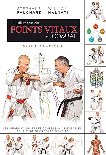 L'utilisation des points vitaux en combat: Guide pratique von BUDO