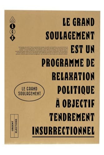 Le grand soulagement - 8 affichettes doubles + 1 affichette Mono + 1 Bulletin de vote: Avec 8 affichettes doubles + 1 affichette mono + 1 bulletin de vote von SOUS SOL