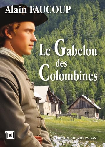 Le Gabelou des Colombines von MOT PASSANT