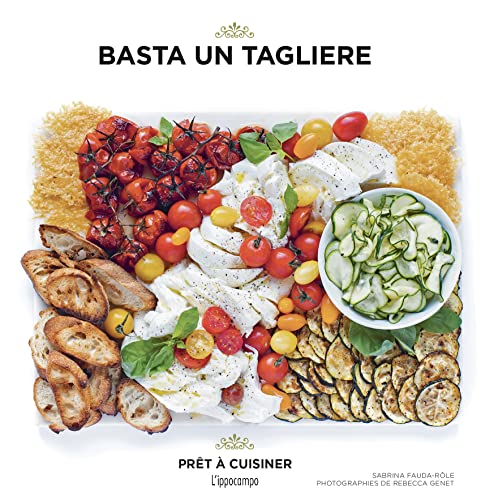 Basta un tagliere! (Prêt à cuisiner) von L'Ippocampo