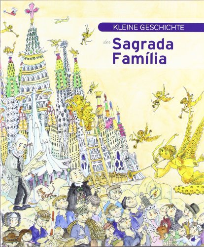 Kleine Geschicte der sagrada família (Petites Històries, Band 264) von Editorial Mediterrània, SL