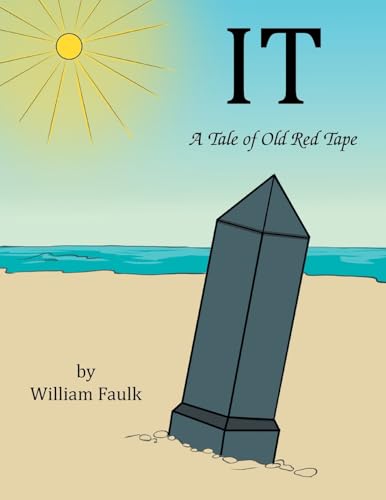 IT: A Tale of Old Red Tape von Xlibris US