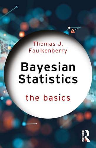 Bayesian Statistics: The Basics von Routledge