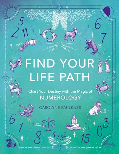 Find Your Life Path: Chart Your Destiny with the Magic of Numerology von Michael O'Mara Books