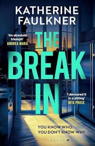 The Break-In: 'An absolute triumph' Andrea Mara von Raven Books