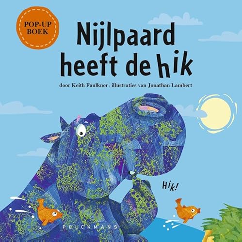 Nijlpaard heeft de hik von Pelckmans Uitgevers