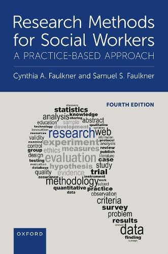 Research Methods for Social Workers 4th Edition: A Practice Based Approach Research Methods for Social Workers 4th Edition: A Practice Based Approach von Oxford University Press Inc