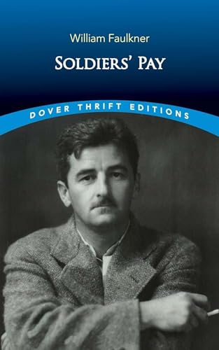 Soldiers Pay (Dover Thrift Editions)
