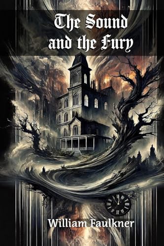 The Sound and the Fury von Blurb