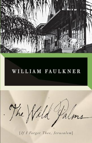 The Wild Palms: If I Forget Thee, Jerusalem (Vintage International)