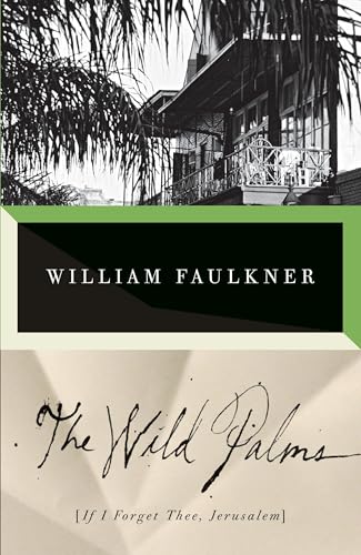 The Wild Palms: If I Forget Thee, Jerusalem (Vintage International)