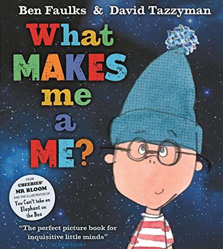 What Makes Me A Me?: The perfect picture book for inquisitive little minds von Bloomsbury Children's Books