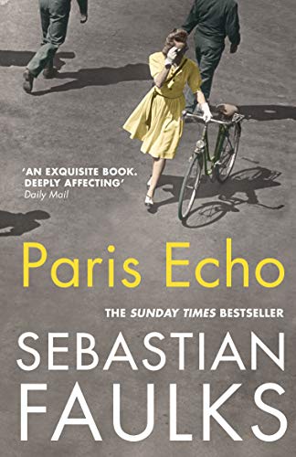 Paris Echo: The Sunday Times Bestseller from the author of Birdsong von Vintage