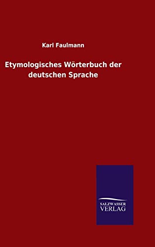 Etymologisches Wörterbuch der deutschen Sprache