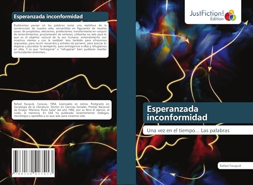 Esperanzada inconformidad: Una vez en el tiempo... Las palabras von JustFiction Edition