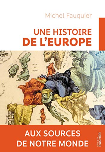 Une histoire de l'Europe: Aux sources de notre monde von DU ROCHER