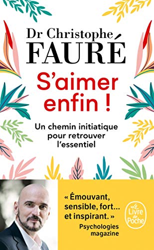 S'aimer enfin !: Un chemin initiatique pour retrouver l'essentiel von LGF