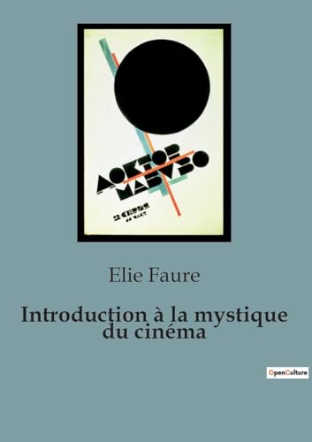 Introduction à la mystique du cinéma von SHS Éditions