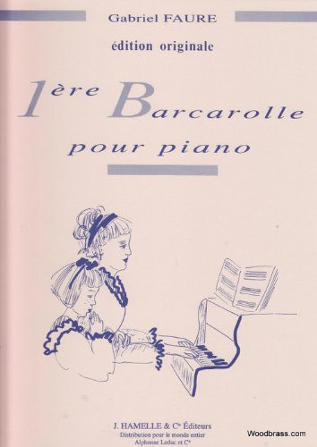 Gabriel Faure: Barcarolle No.1 In A Minor Op.26. Für Klavier