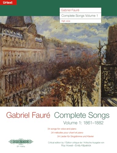 Complete Songs / Sämtliche Lieder, Ausgabe für hohe Singstimme und Klavier.Vol.1: 1861-1882. 34 Songs for voice and piano / 34 Lieder für Singstimme und Klavier. Urtext (Edition Peters)