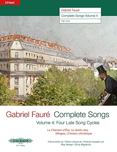 Complete Songs / Sämtliche Lieder (1906 1921), Band 4 -Ausgabe für Hohe Singstimme und Klavier-: Partitur, Urtextausgabe für Singstimme, Klavier